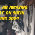 Write an amazing article on shein clothing 2024